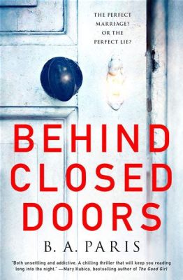  Behind Closed Doors - En dyster och gripande skildring av kärlekens mörka sidor